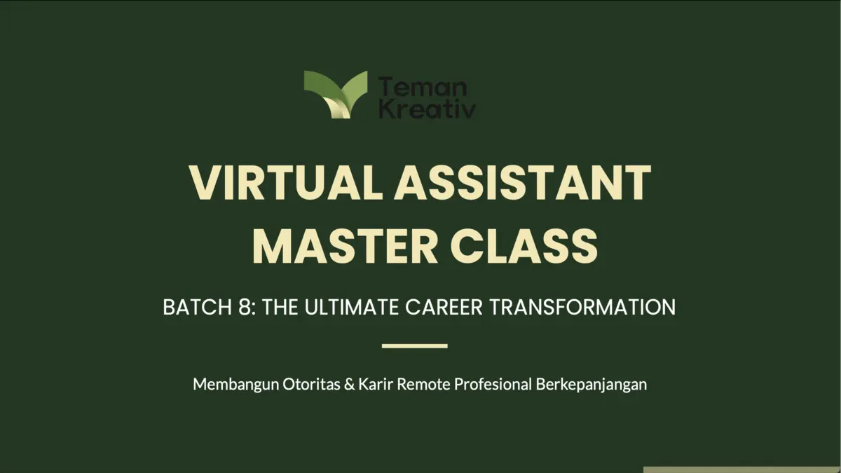 Virtual Assistant Master Class Batch 8 Teman Kreativ